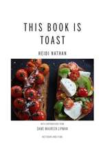 Nathan, H: This Book is Toast