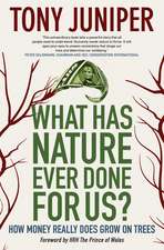 What Has Nature Ever Done for Us?: How Money Really Does Grow on Trees