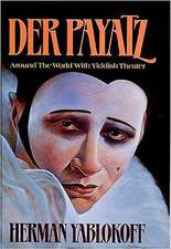 Der Payatz: Around the World with Yiddish Theatre