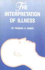 The Interpretation of Illness