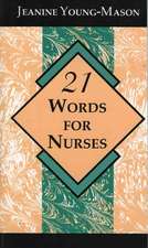 21 Words for Nurses