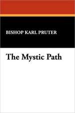 The Mystic Path