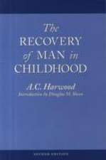 The Recovery of Man in Childhood