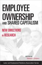 Employee Ownership and Shared Capitalism – New Directions in Research