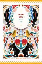 Moon City Review 2023: A Literary Anthology