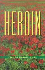 The Little Book of Heroin