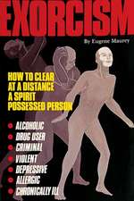 Exorcism: How to Clear a Spirit-Possessed Person