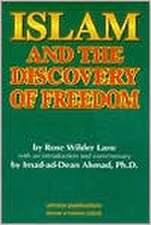 Islam and the Discovery of Freedom