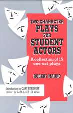 Two-Character Plays for Student Actors