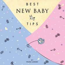 Best New Baby Tips