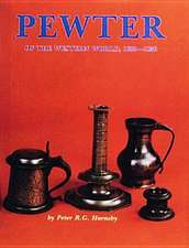 Pewter of the Western World, 1600-1850