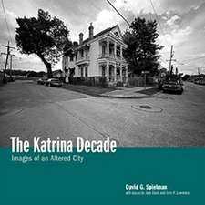 The Katrina Decade