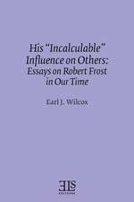 His Incalculable Influence on Others