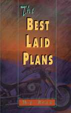 The Best Laid Plans