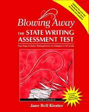 Blowing Away the State Writing Assessment Test