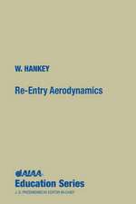 Re-Entry Aerodynamics