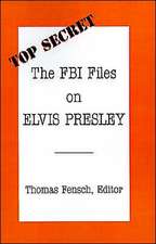 The FBI Files on Elvis Presley