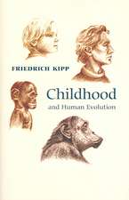 Childhood and Human Evolution