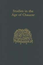 Studies in the Age of Chaucer – Volume 16