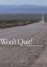 Wont Quit! an Escalante Desert Love Story