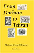 From Durham to Tehran