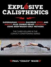 Explosive Calisthenics