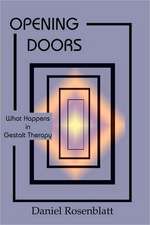 Opening Doors: What Happens in Gestalt Therapy