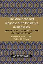 The American and Japanese Auto Industries in Transition: Report of the Joint U.S.–Japan Automotive Study