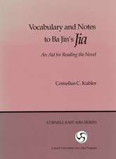 Vocabulary and Notes to Ba Jin`s "Jia" – An Aid for Reading the Novel