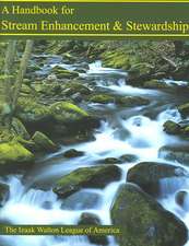 A Handbook for Stream Enhancement & Stewardship