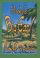 Hooky's Big Egg!