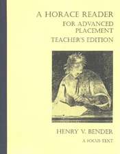 Horace Reader for Advanced Placement: Teacher's Edition