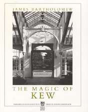 The Magic of Kew