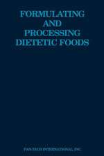 Formulating and Processing Dietetic Foods