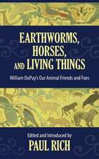 Earthworms, Horses, and Living Things