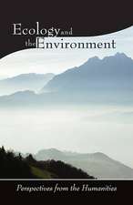 Ecology and the Environment – Perspectives from the Humanities