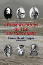 Storm Warriors of the Suffolk Coast