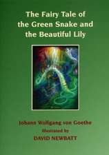 The Fairy Tale of the Green Snake and the Beautiful Lily