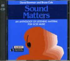 Bowman, D: Sound Matters