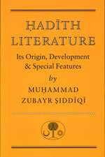 Siddiqi, M: Hadith Literature