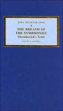 The Breath of the Symphonist: Shostakovich's Tenth