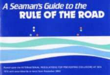 A Seaman's Guide to the Rule of the Road