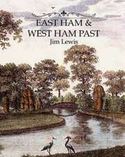 East and West Ham Past