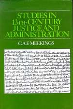 Studies in 13th Century Justice and Administration