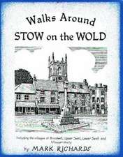 Walks Around Stow-on-the-Wold