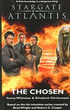 STARGATE ATLANTIS The Chosen