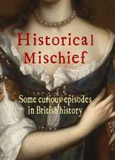Historical Mischief