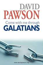 Come with Me Through Galatians