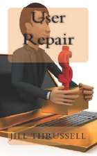 User Repair