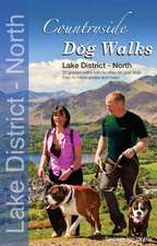 Neudorfer, E: Countryside Dog Walks - Lake District North